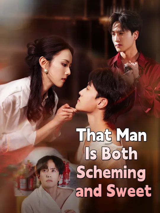 That Man Is Both Scheming and Sweet
